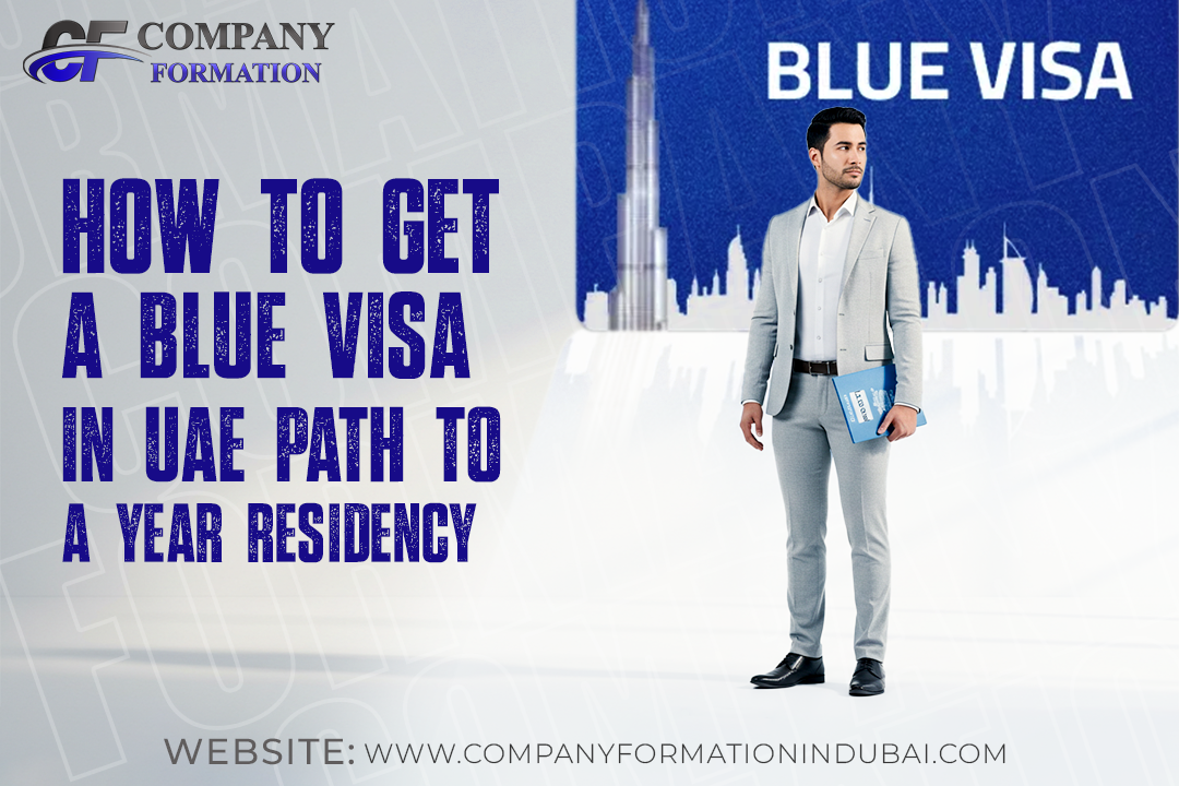 How to Get a Blue Visa in UAE