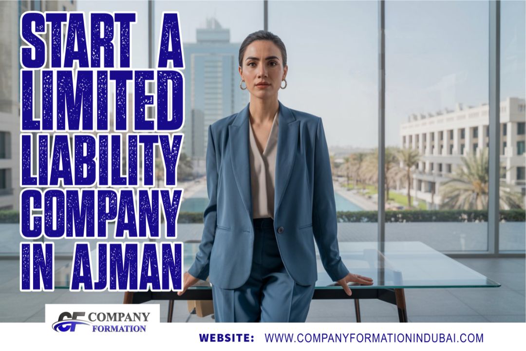Start a Limited Liability Company in Ajman