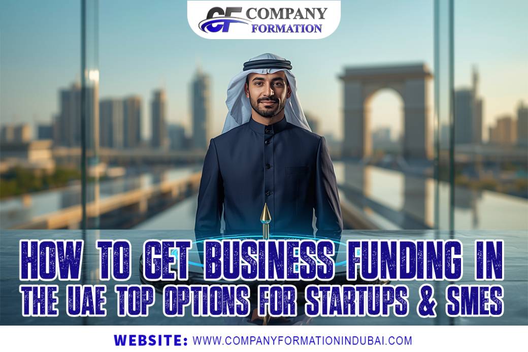 How to Get Business Funding in the UAE