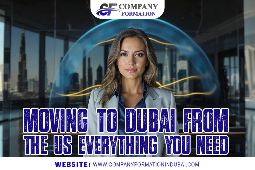 Moving to Dubai from the US | Everything You Need