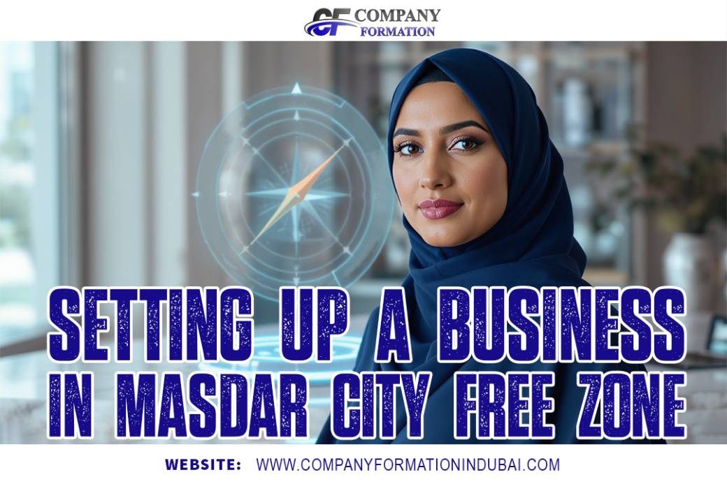 Setting Up a Business in Masdar City Free Zone