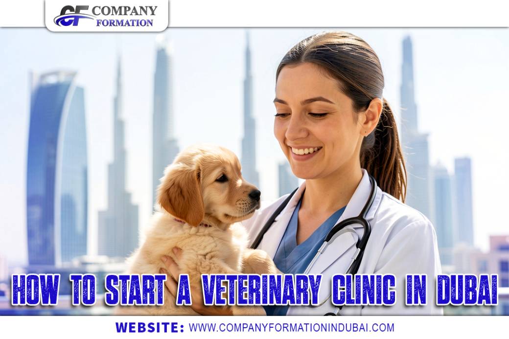 Start a Veterinary Clinic in Dubai