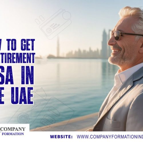 How to Get a Retirement Visa in the UAE