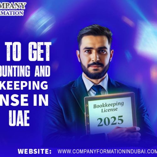 How to Get an Accounting and Bookkeeping License in Dubai, UAE