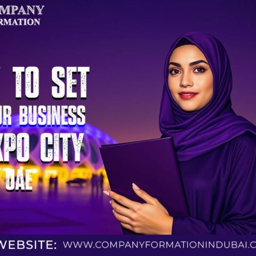 Business Setup in Expo City Dubai, UAE