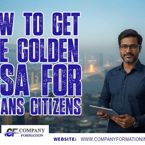 How to Get UAE Golden Visa for Indian Citizens
